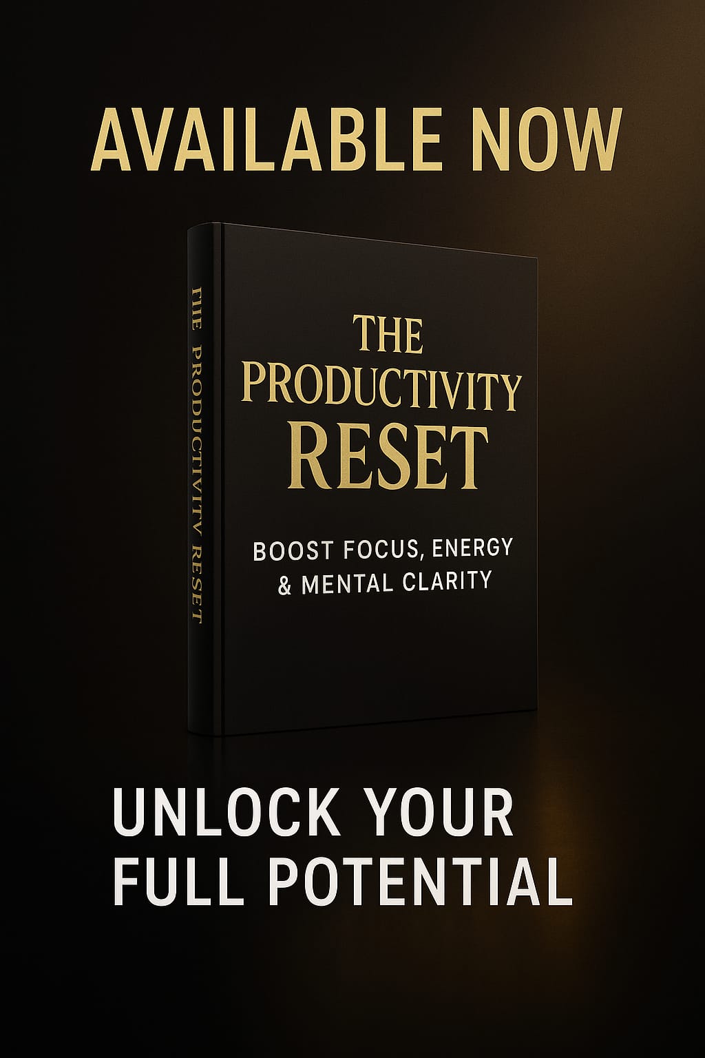 The Productivity Reset – Boost Focus, Energy & Mental Clarity